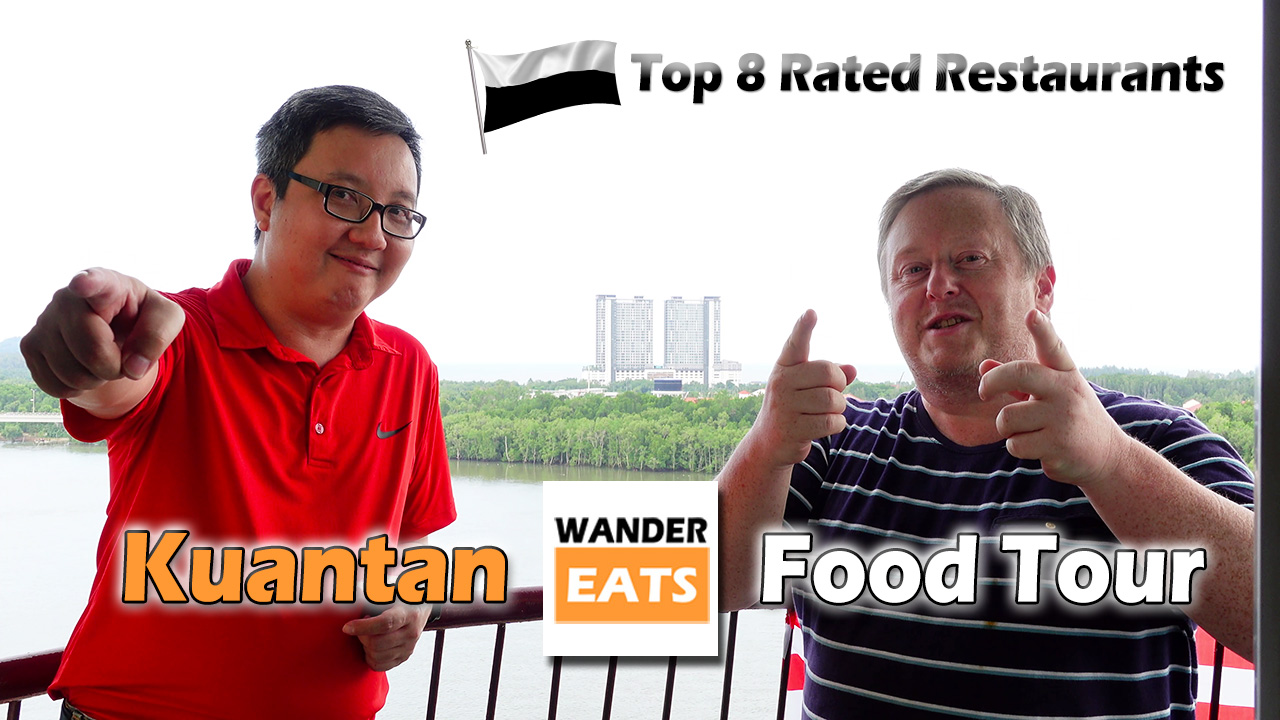 The BEST of KUANTAN FOOD Tour