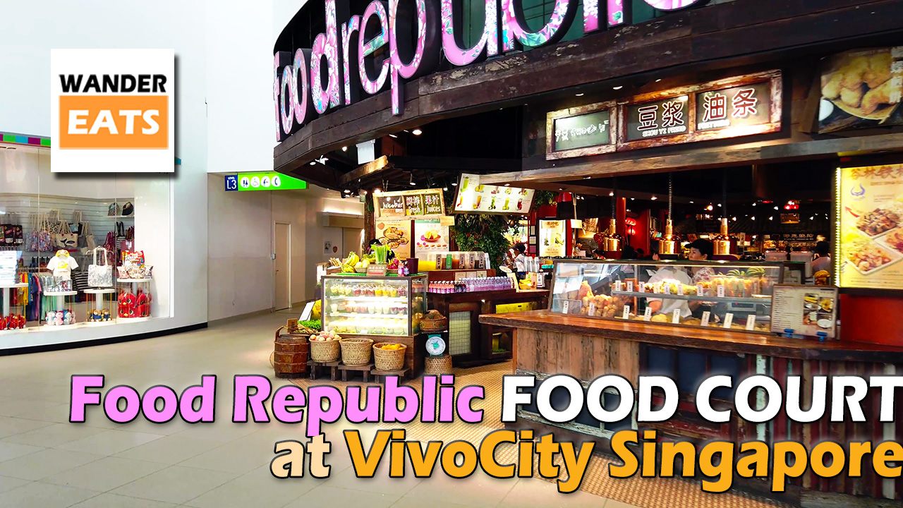 Food Republic FOOD COURT at VivoCity